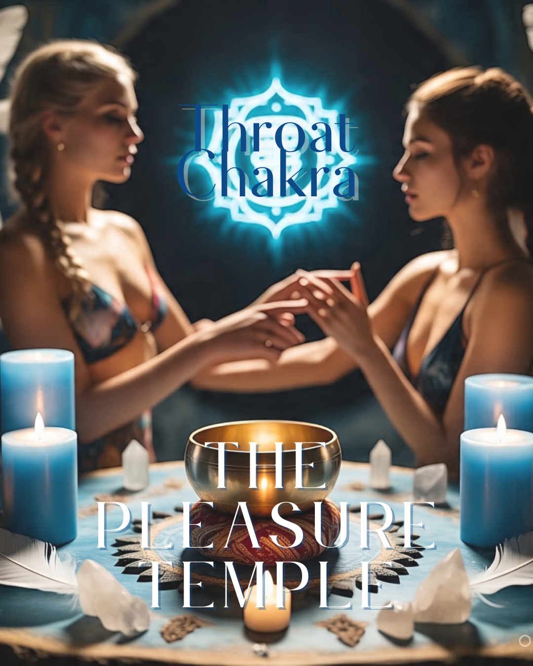 The Pleasure Temple ~ Deep Throat Alchemy & Erotic Art